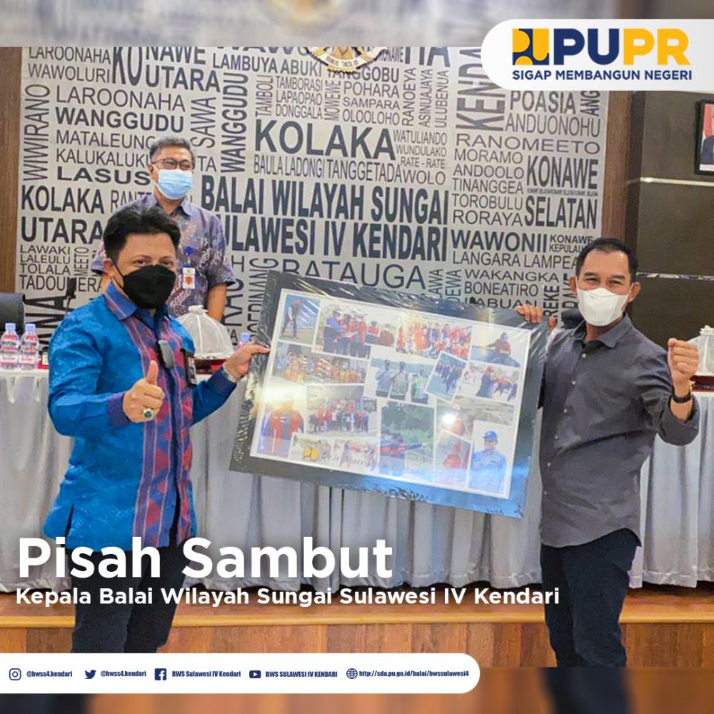 Pisah Sambut Kepala Balai Wilayah Sungai Sulawesi IV Kendari